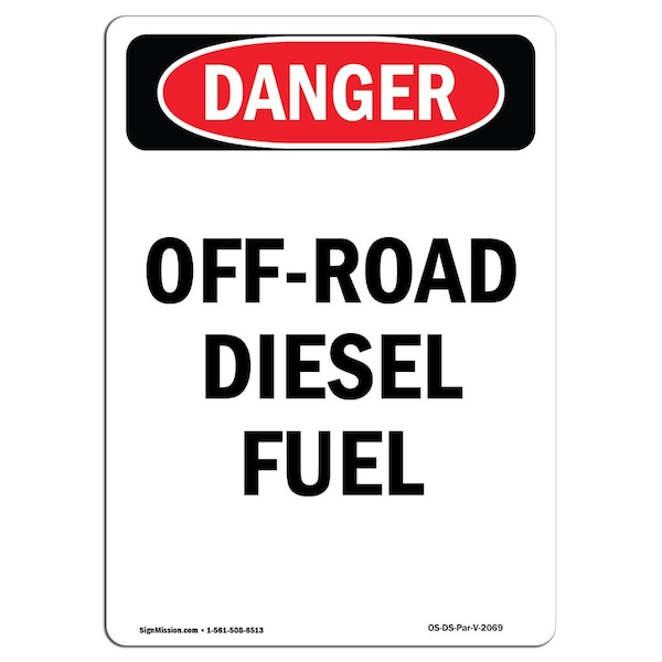 Safety Sign, OSHA Danger, 5" Height, Portrait Off-Road Diesel Fuel, Portrait, 10PK